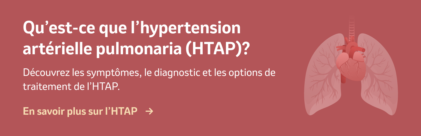 Qu’est-ce que l’hypertension artérielle pulmonaria (HTAP)?