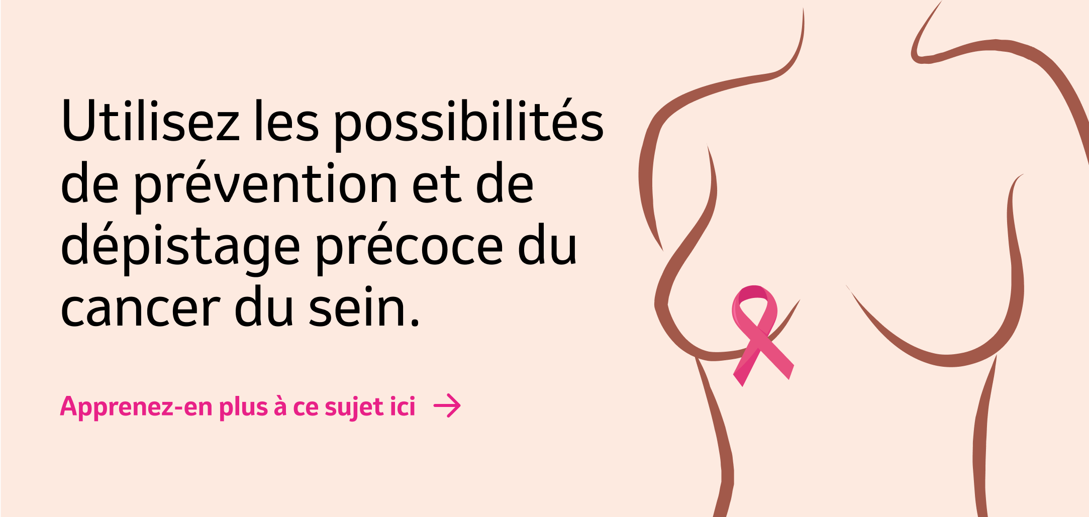 Banner "Profitez des possibilités de prévention et de dépistage du cancer du sein".